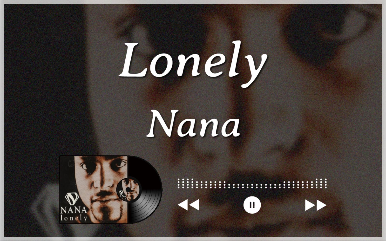 lonely歌词nana